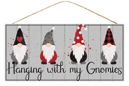 AP7050 12.5"L X 6"H Hanging W/My Gnomies Sign Red/White/Black/Grey