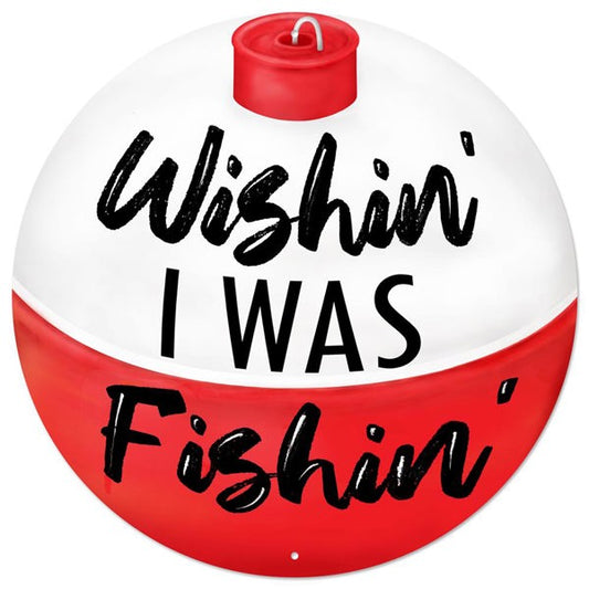 MD1326  12"Dia Metal Wishin' Fishin' Bobber Sign Red/Grey/White/Black