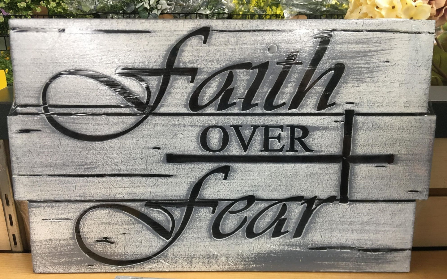 COR102 Faith Over Fear Sign 16.5 x 10" Gray/Blk