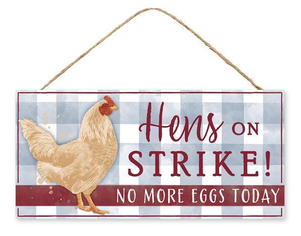 AP7099  12.5"Lx6"H Hens On Strike Sign W/Jute    Tan/Dk Red/Ctry Blu/Wht