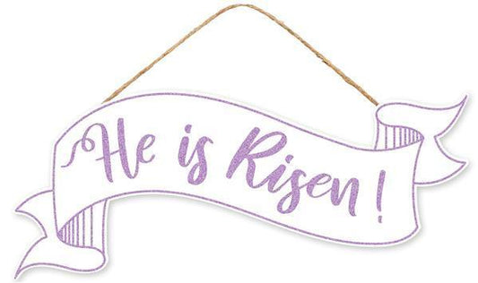 AP7848     15"Lx6.25"H He Is Risen Banner Sign   White/Lavender