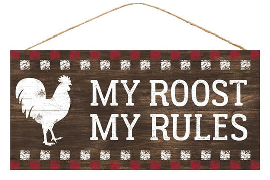 AP8462 12.5"L X 6"H My Roost My Rules Sign Brown/Red/White