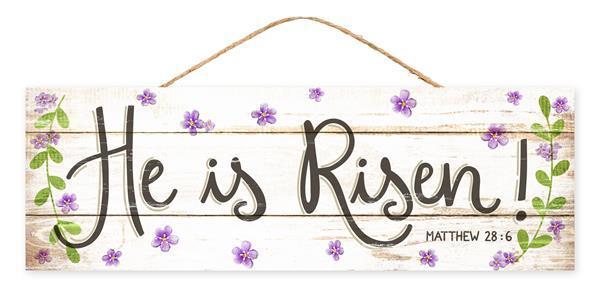 AP8004  15"L x6.25"H He Is Risen Sign  Cream/White/Blk/Lavender