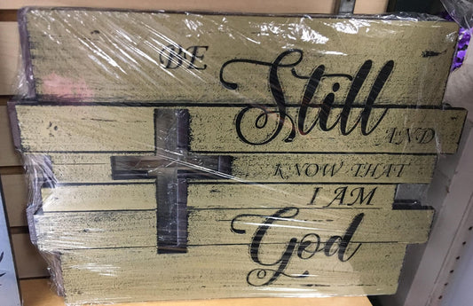 COR101 Be Still and Know Sign 15.5 x 12"