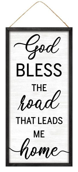 AP7048 12.5"H X 6"L God Bless The Road Sign Black/White