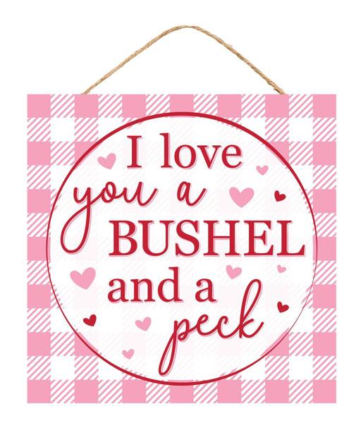 AP7102 10"Sq Bushel and A Peck Sign Pink/White/Red